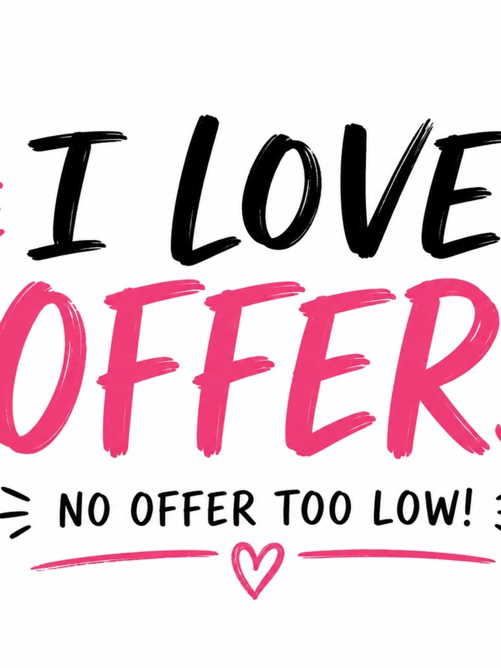 I Love Offers Graphic Print - Hot Pink & Black